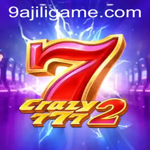 Explore the World of Crazy7772: A Thrilling Gaming Experience with 9AJILI