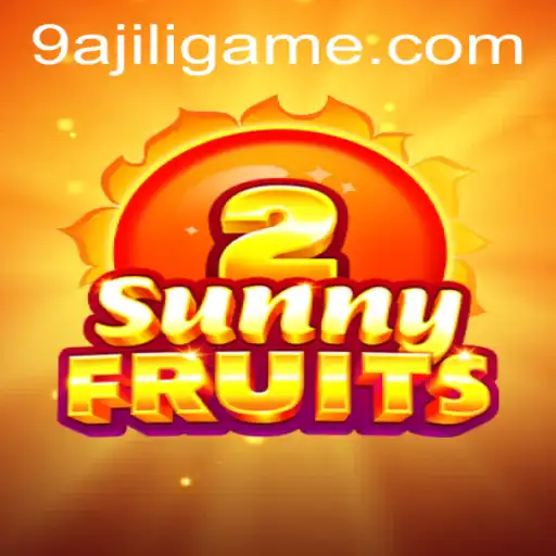 Exploring the Vibrant World of SunnyFruits2 and the Intriguing Keyword '9AJILI'