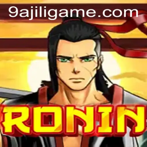 Exploring 'Ronin': A Thrilling Game Adventure with 9AJILI
